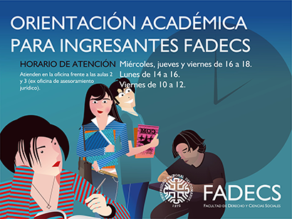 ORIENTACIÓN ACADÉMICA PARA INGRESANTES INFORMA LOS HORARIOS DE ATENCIÓN